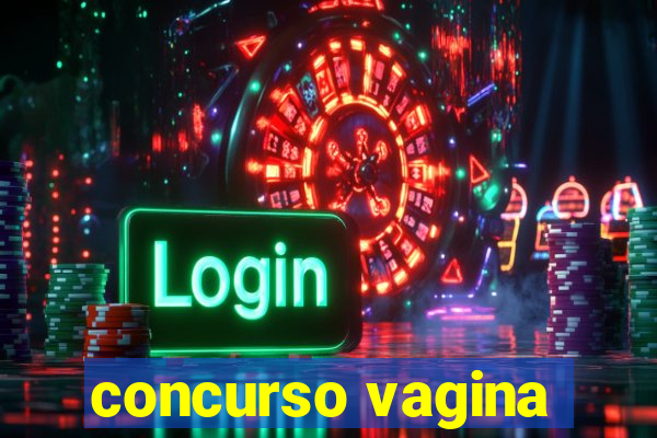 concurso vagina